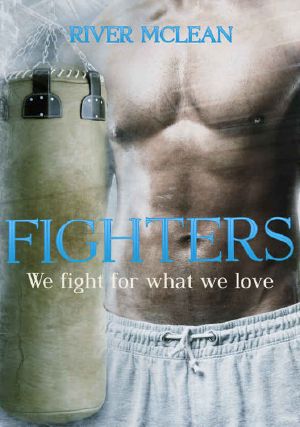 [Fighters 02] • We fight for what we love